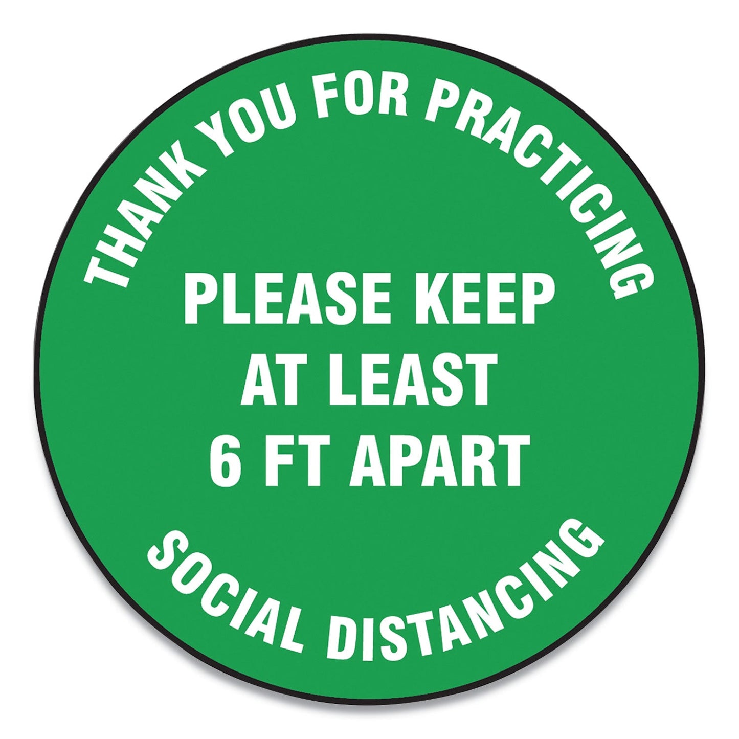 Accuform Slip-Gard Floor Signs, 17" Circle, "Thank You For Practicing Social Distancing Please Keep At Least 6 ft Apart", Green, 25/PK