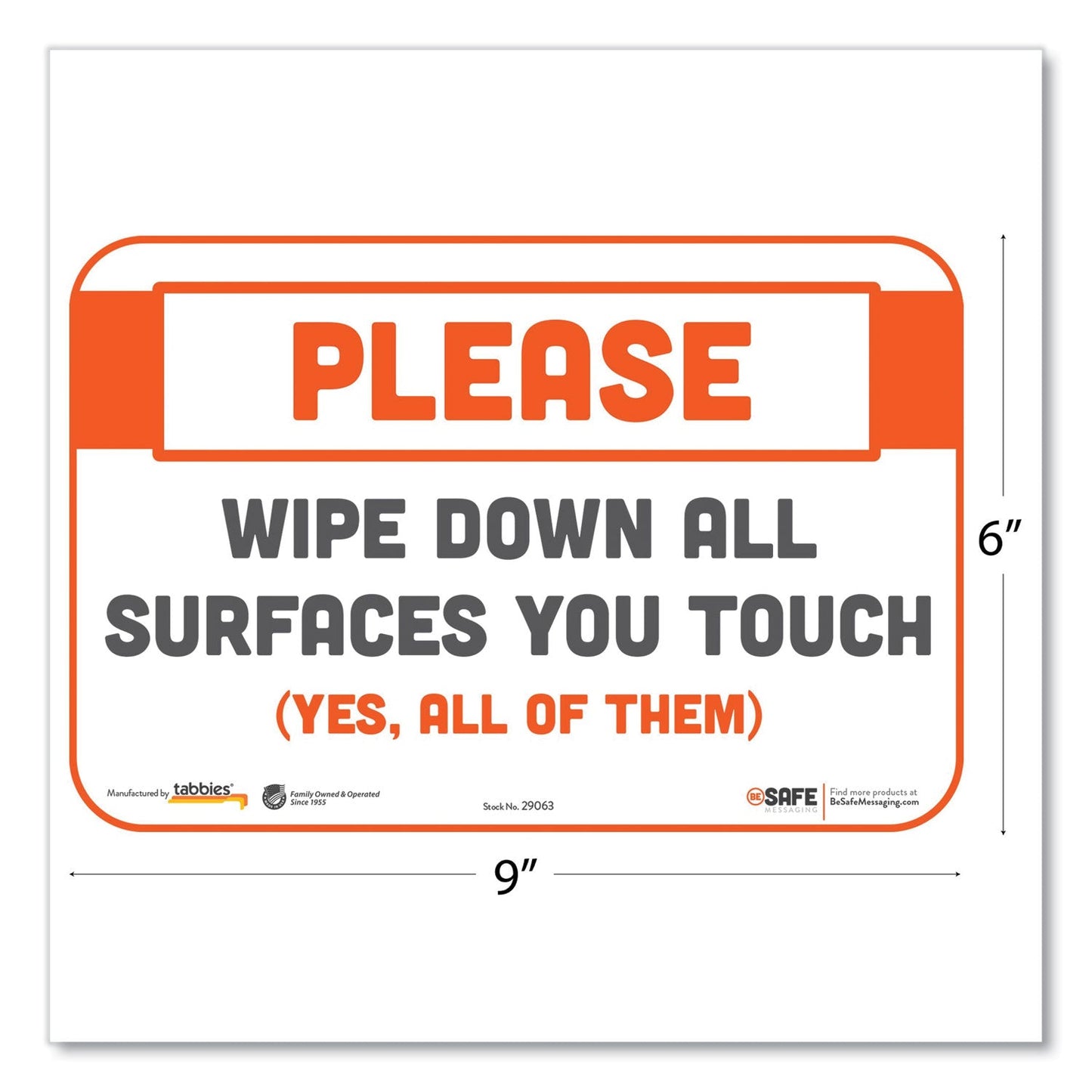 Tabbies BeSafe Messaging Repositionable Wall/Door Signs, 9 x 6, Please Wipe Down All Surfaces You Touch, White, 30/Carton