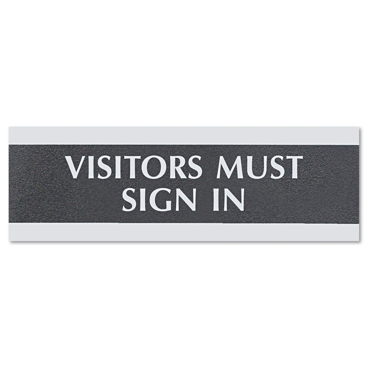 Headline Century Series Office Sign, VISITORS MUST SIGN IN, 9 x 3, Black/Silver